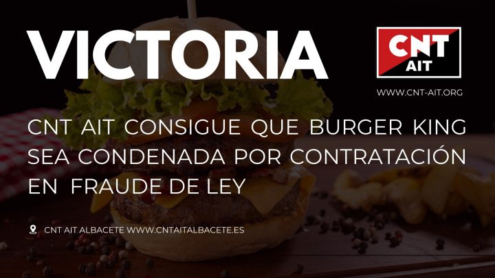 Victoria de la CNT-AIT contra Burger King: la empresa es condenada por contratación en fraude de ley