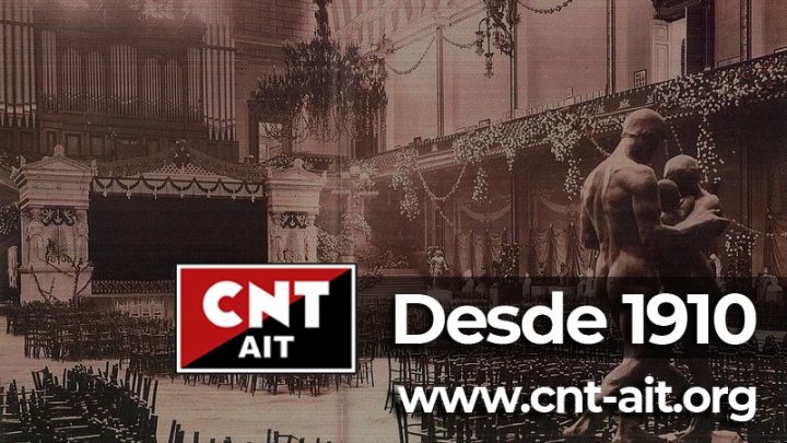 CNT AIT: Ciento once años de lucha por la libertad
