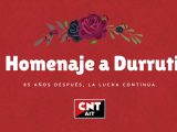 homenaje a durruti 85 años después la lucha continua