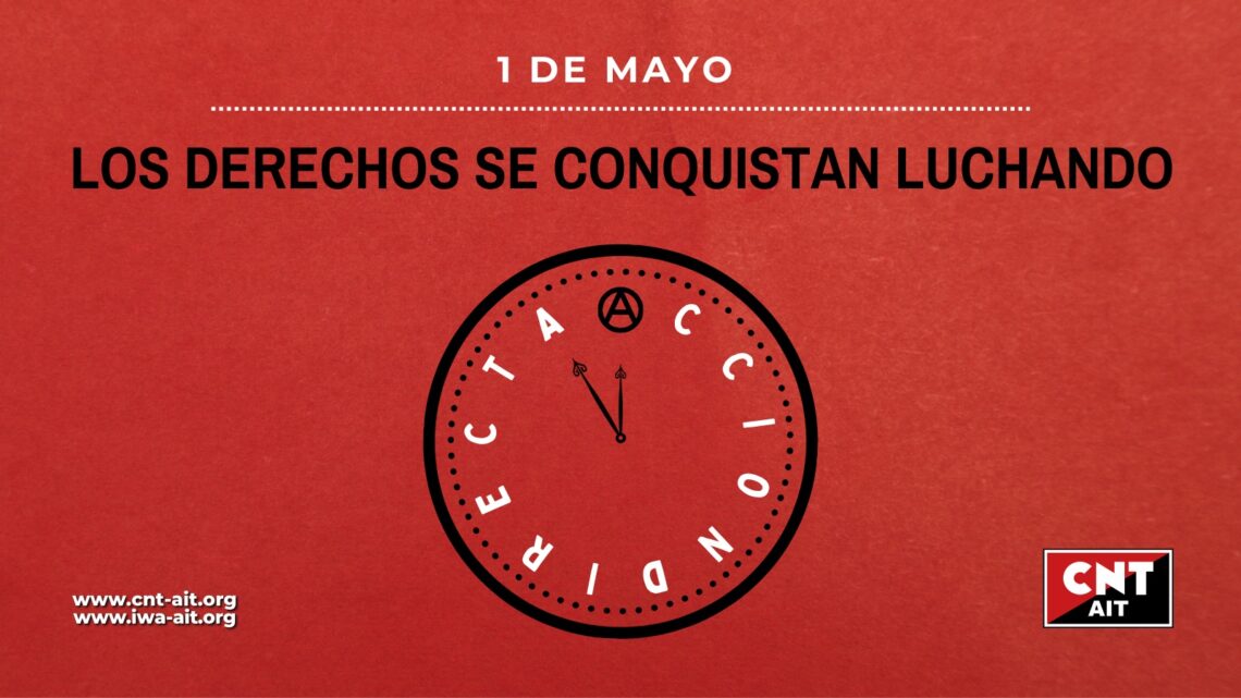 Primero de Mayo 2022: Los derechos se conquistan luchando