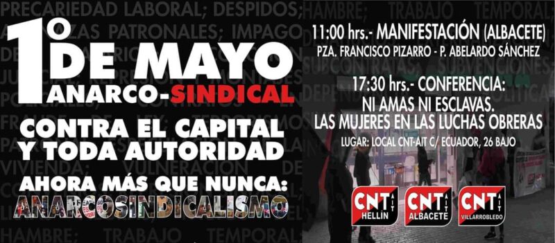 1º MAYO. Contra el capital y toda autoridad. Ahora más que nunca Anarcosindicalismo.