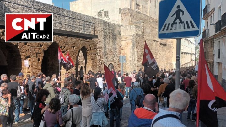 Cádiz: participación de la CNT-AIT en la manifestación «9N. Si nos echan de los barrios, paramos la ciudad»