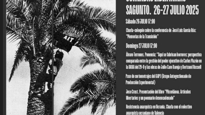 Jornadas Libertarias Sagunto, 26-27 julio 2025