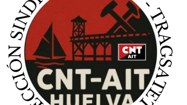 Se constituye sección sindical de la CNT-AIT, en la compañía Tragsatet Huelva en el sector marítimo pesquero