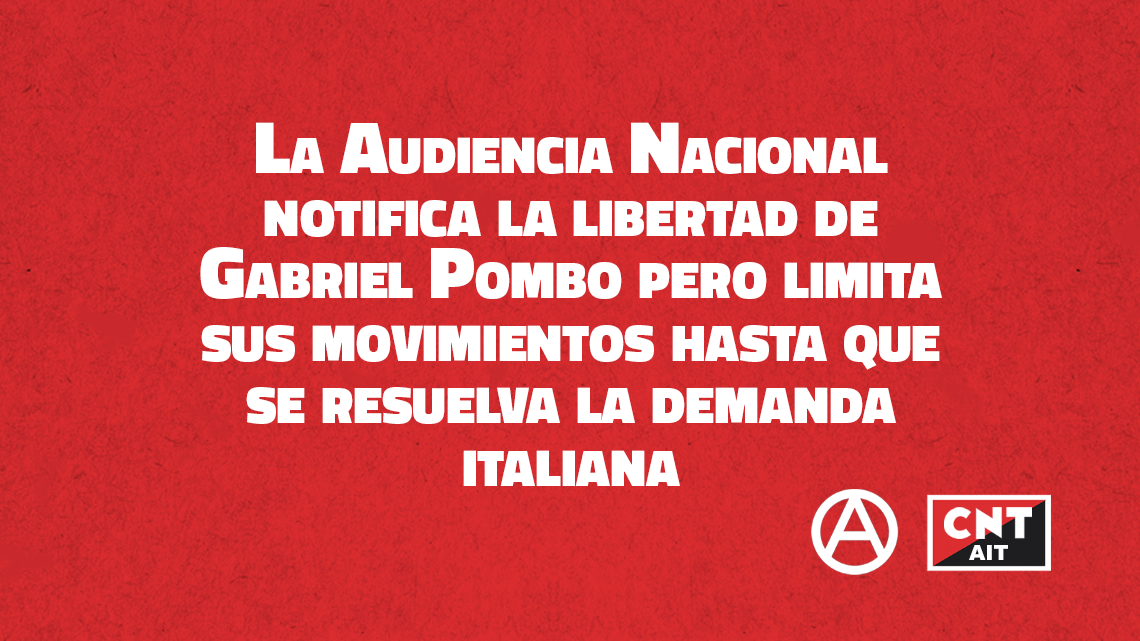 LA AUDIENCIA NACIONAL NOTIFICA LA LIBERTAD DE GABRIEL POMBO  PERO LIMITA SUS MOVIMIENTOS HASTA QUE SE RESUELVA LA DEMANDA ITALIANA